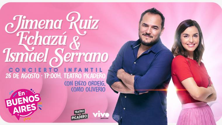 JIMENA RUIZ ECHAZÚ & ISMAEL SERRANO. CONCIERTO INFANTIL EN BUENOS AIRES