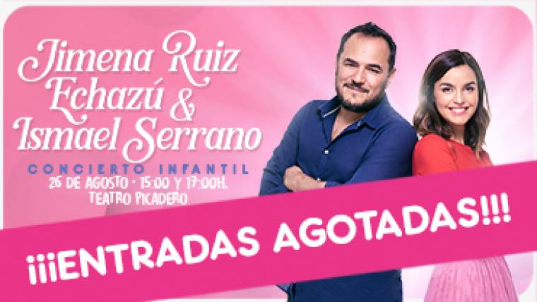 JIMENA RUIZ ECHAZÚ & ISMAEL SERRANO. CONCIERTO INFANTIL EN BUENOS AIRES. ENTRADAS AGOTADAS